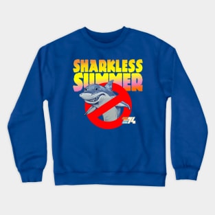 SHARKLESS SUMMER Crewneck Sweatshirt